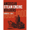 American Steam Engine Builders 1800-1900