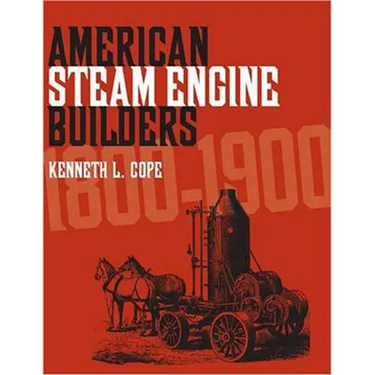 American Steam Engine Builders 1800-1900