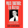 Poles Together: Leo Krzycki: And Polish Americans in the American Labor Movement