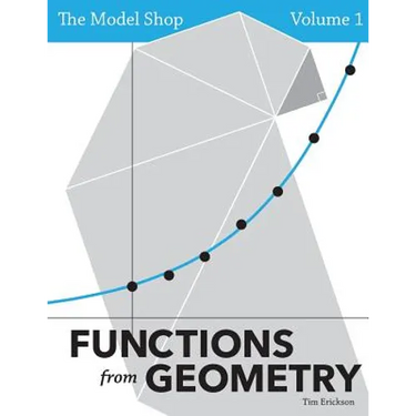 The Model Shop, Volume 1: Functions from Geometry