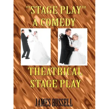 Stage Play: A Comedy Theatrical Stage Play