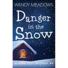 Danger in the Snow