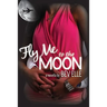 Fly Me to the Moon