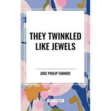 They Twinkled Like Jewels