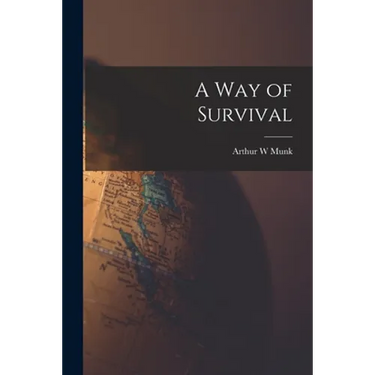 A Way of Survival