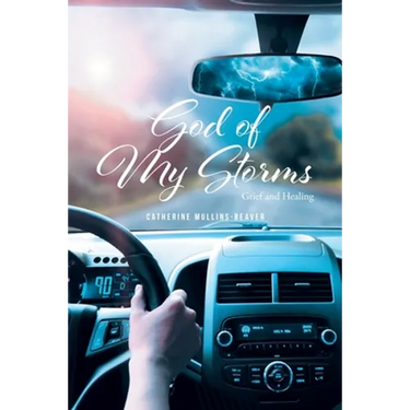 God of My Storms: Grief and Healing