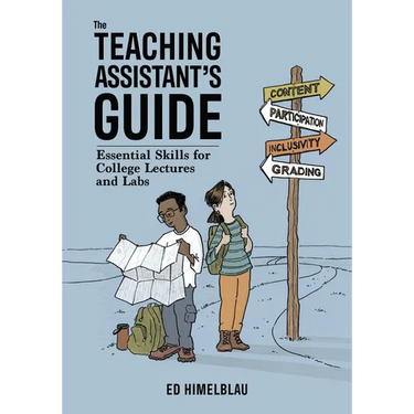 The Teaching Assistants Guide: Essential Skills for College Lectures and Labs