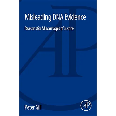 Misleading DNA Evidence: Reasons for Miscarriages of Justice