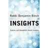 Insights: Concise and thoughtful Jewish wisdom