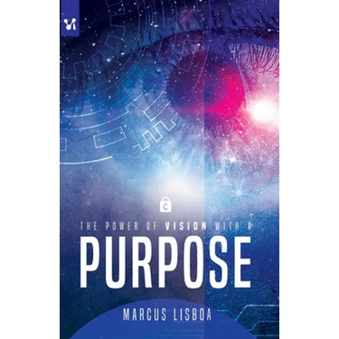 The power of vision with a purpose