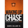 Waking Up Chase: One Student's Journey to Awakening His Potential