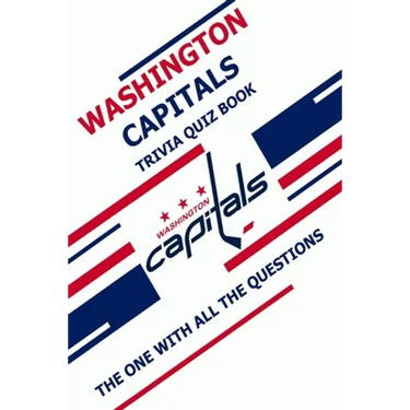 Washington Capital Trivia Quiz Book: The One With All The Questions