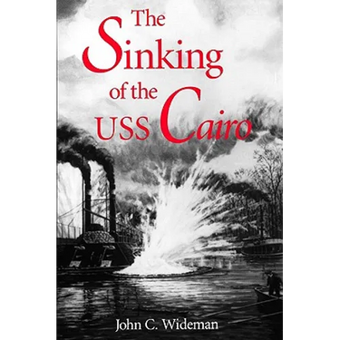The Sinking of the USS Cairo