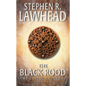 The Black Rood: The Celtic Crusades: Book II