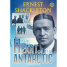 The Heart of the Antarctic (Annotated, Large Print): Vol I and II