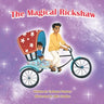 The Magical Rickshaw