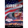 Slowrolled
