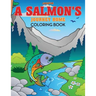 A Salmon's Journey Home Coloring Book