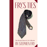 Fry's Ties: The Life and Times of a Tie Collection