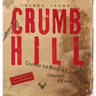 Crumb Hill: A Guide to Beasts, Objects, and Folks