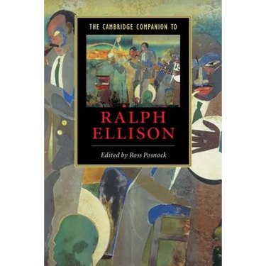 The Cambridge Companion to Ralph Ellison