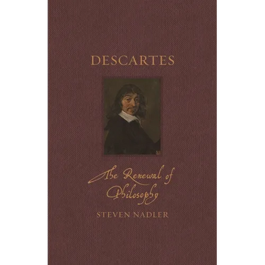 Descartes: The Renewal of Philosophy