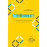Intergenerate: Transforming Churches Through Intergenerational Ministry