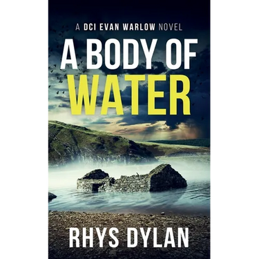 A Body Of Water: A DCI Evan Warlow Crime Thriller