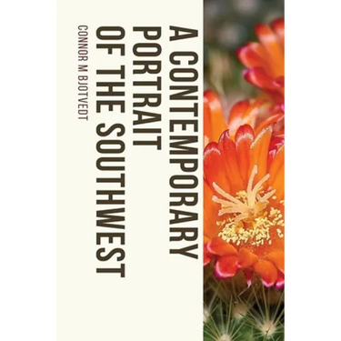 A Contemporary Portrait of the Southwest