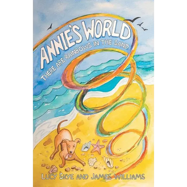 Annie's World: There are rainbows in the sand