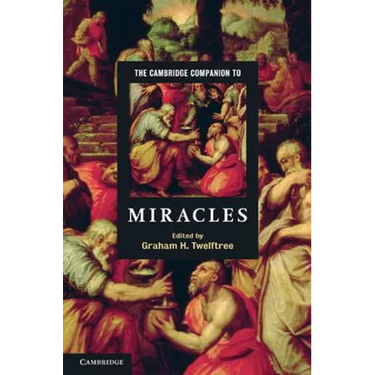 The Cambridge Companion to Miracles