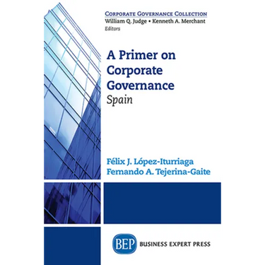 A Primer on Corporate Governance: Spain