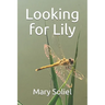 Looking for Lily