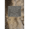 The Common Tradition of the Synoptic Gospels in the Text of the Revised Version
