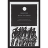 Dancing with the Dead: Memory, Performance, and Everyday Life in Postwar Okinawa
