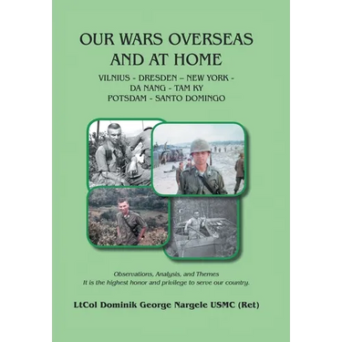Our Wars Overseas And At Home