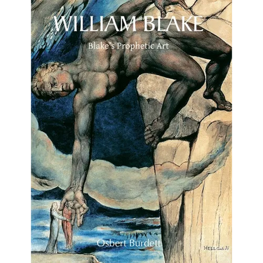William Blake: Blake's Prophetic Art
