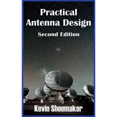 Practical Antenna Design: 2nd Edition
