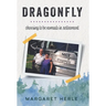 Dragonfly: choosing to be nomads in retirement