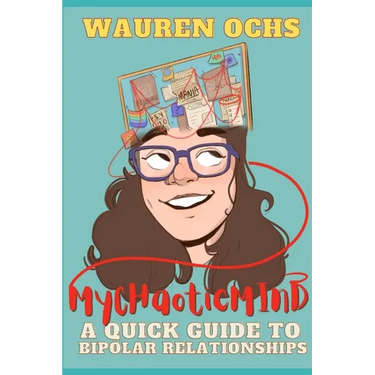 My Chaotic Mind: A Quick Guide to Bipolar Relationships