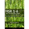 HSK 1-6 Full Vocabulary Guide: All 5000 HSK Vocabularies with Pinyin and Translation