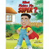 What Makes Me Super?