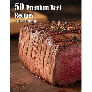 50 Premium Beef Recipes