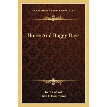 Horse And Buggy Days