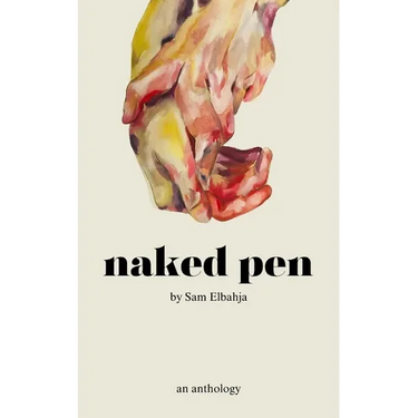 Naked Pen: An Anthology