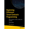 Beginning Ethereum Smart Contracts Programming: With Examples in Python, Solidity, and JavaScript