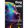 Dog Tails
