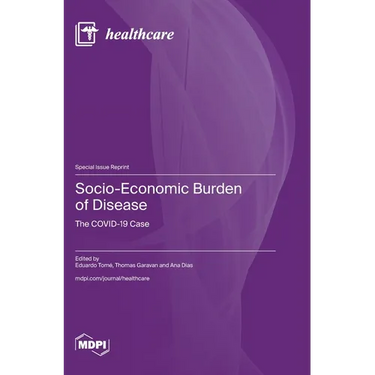 Socio-Economic Burden of Disease: The COVID-19 Case