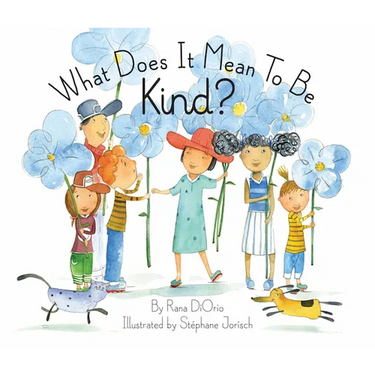 What Does It Mean to Be Kind?