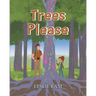 Trees Please